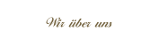 Wir über uns.